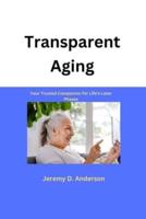 Transparent Aging