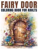 Fairy Door Coloring Book for Adults