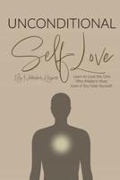 Unconditional Self-Love