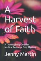 A Harvest of Faith