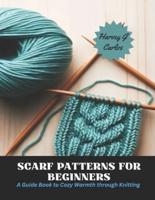 Scarf Patterns for Beginners