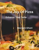 The Joy Of Pizza