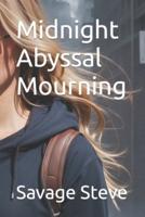 Midnight Abyssal Mourning