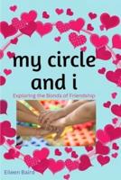 My Circle and I
