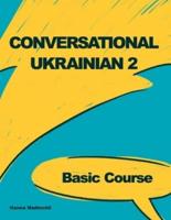 Conversational Ukrainian 2