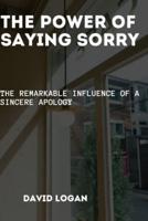 The Power Of Saying Sorry