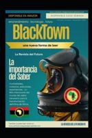 BLACKTOWN(c) LA REVISTA DEL FUTURO N° 1 NOVIEMBRE 2023