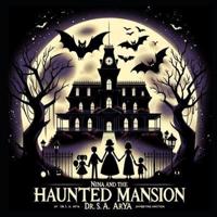 Nina and the Haunted Mansion