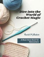 Dive Into the World of Crochet Magic