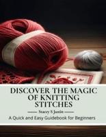 Discover the Magic of Knitting Stitches