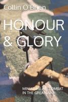Honour & Glory