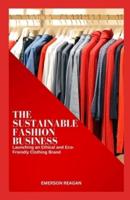 The Sustainable Fashion Business