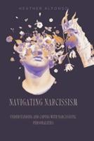 Navigating Narcissism