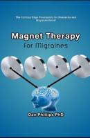Magnet Therapy for Migraines