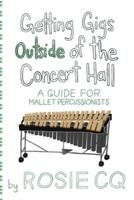 Getting Gigs Outside of the Concert Hall