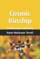 Cosmic Kinship