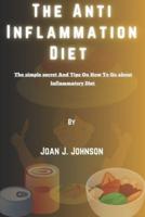 The Anti Inflammation Diet.