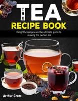 The Tea Recipe Book