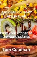 A Global Culinary Adventure