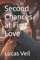 Second Chances at First Love