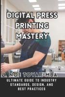 Digital Press Printing Mastery