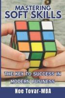 Mastering Soft Skills