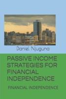 Passive Income Strategies for Financial Independence