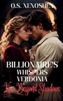 Billionaire's Whispers of Verdonia