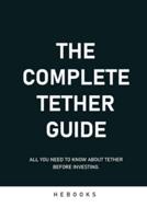 The Complete Tether Guide