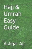 Hajj & Umrah Easy Guide