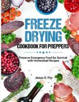 Freeze Drying Cookbook for Preppers