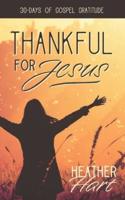 Thankful for Jesus