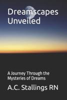 Dreamscapes Unveiled