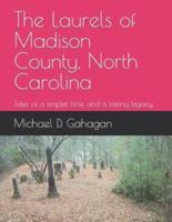 The Laurels of Madison County, North Carolina