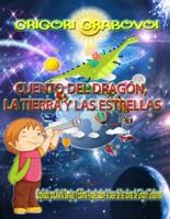 Cuento Del Dragón, La Tierra Y Las Estrellas