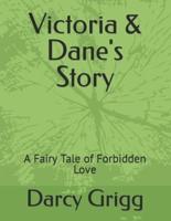 Victoria & Dane's Story