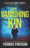 The Vanishing Kin