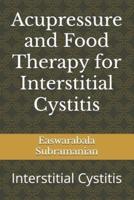 Acupressure and Food Therapy for Interstitial Cystitis