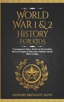 World War 1 & 2 History for Kids