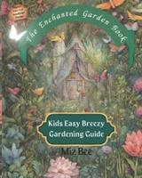The Enchanted Garden Book