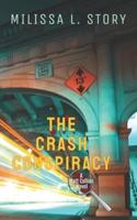 The Crash Conspiracy