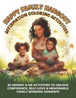 Happy Family Hangout Affirmation Coloring Activities