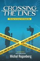 Crossing the Lines