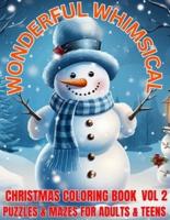Wonderful Whimsical Christmas Coloring Book Vol 2