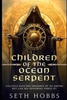 Children of the Ocean Serpent