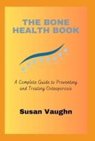 The Bone Health Book