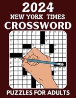 2024 New York Times Crossword Puzzles for Adults