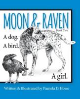 Moon & Raven Book Two