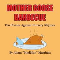 Mother Goose Barbecue