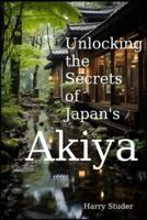 Unlocking the Secrets of Japan's Akiya